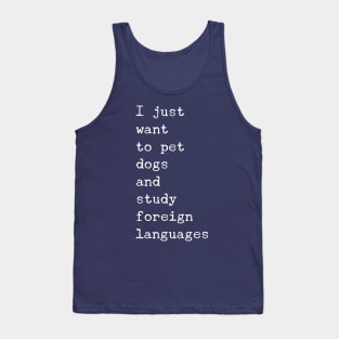 Dogs & Foreign Languages Tank Top